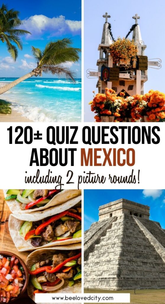 Quiz Questions And Answers about Mexico